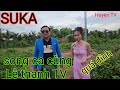 HÔM NAY LÊ THANH TV SONG CA CÙNG SUKA HÔM NAY LÊ THANH TV SONG CA CÙNG SUKA