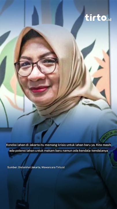 TIRTO DAILY-Menyoal Krisis Makam Baru di TPU Jakarta #decode