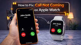 How To Fix Call Is Coming On Iphone But Not In Apple Watch Iphone Rings But Apple Watch Doesnt