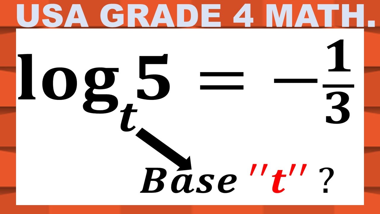 Find T Math USA Math, Log5 Base t=–1/3 For Grade 4 | Find t | How To Find t . - YouTube