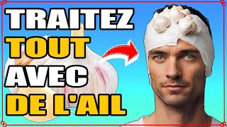 Guérir 100 Maladies Avec Lail & Comment Utiliser Lail Comme Remède Naturel Ail Bienfaits