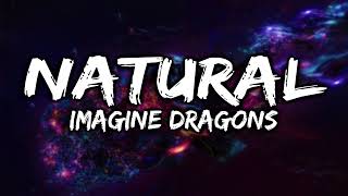 Imagine Dragons - Natural Lyrics Sversion 