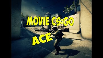 CS:GO Movie - ACE AWP