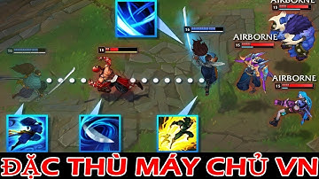 Top 5 Tướng là ĐẶC SẢN của máy chủ LMHT Việt Nam, khiến game thủ LO LẮNG SỢ HÃI khi LEO RANK