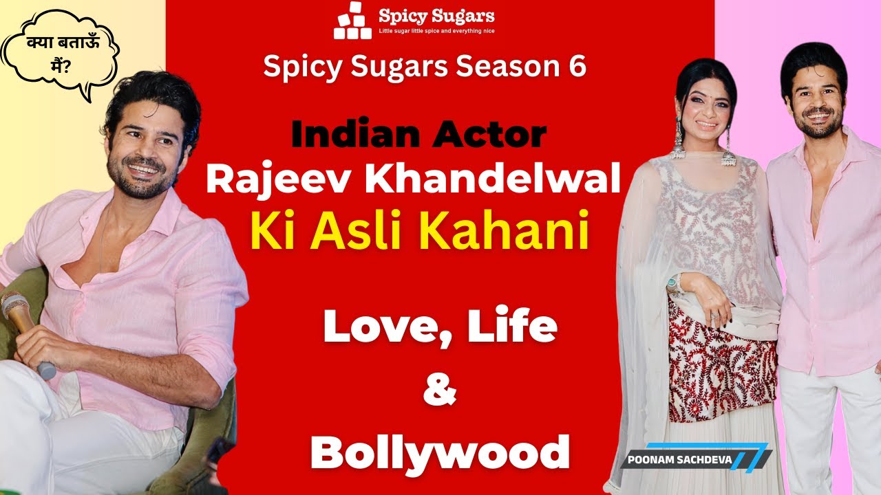 Rajeev Khandelwal Ka Honest Confession Bollywood Struggles & Love | Exclusive Talk Latest Interview