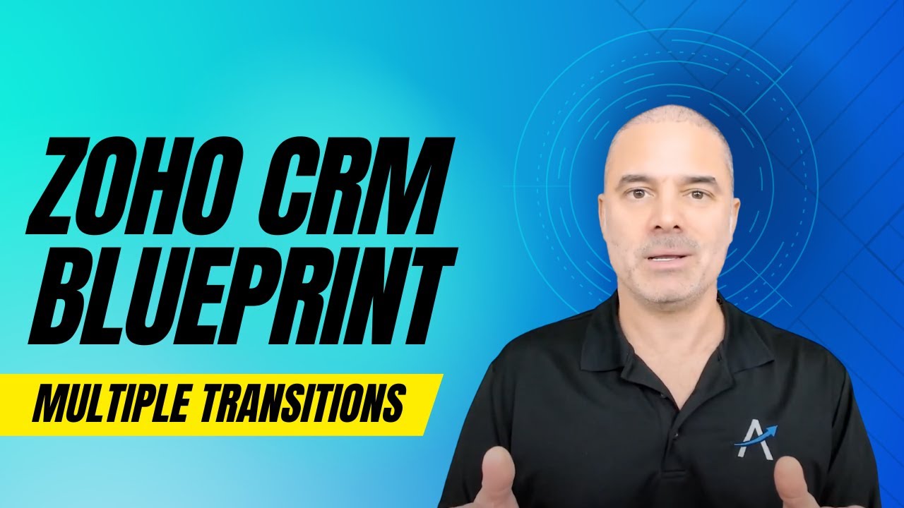 Multiple Transitions - Zoho CRM Enhancements to Blueprint - YouTube