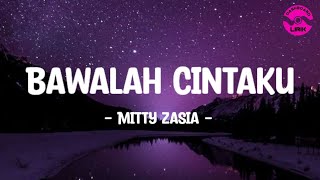 Bawalah Cintaku - Afgan (Lirik Lagu) Cover Mitty Zasia | Viral Tiktok