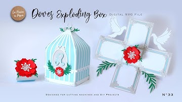 SVG PROJECT DOVES EXPLODING BOX | ASSEMBLY TUTORIAL |  LPP | N33