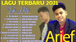 ARIEF YOLANDA FULL ALBUM 2021 - Tak Sedalam Ini, Haruskah Ku Mati, Lagu Melayu Terbaru 2021 Terbaik