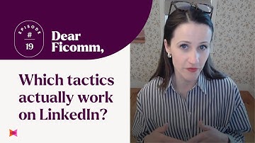 How to Increase Engagement on LinkedIn in 2024 - Dear Ficomm Ep 19