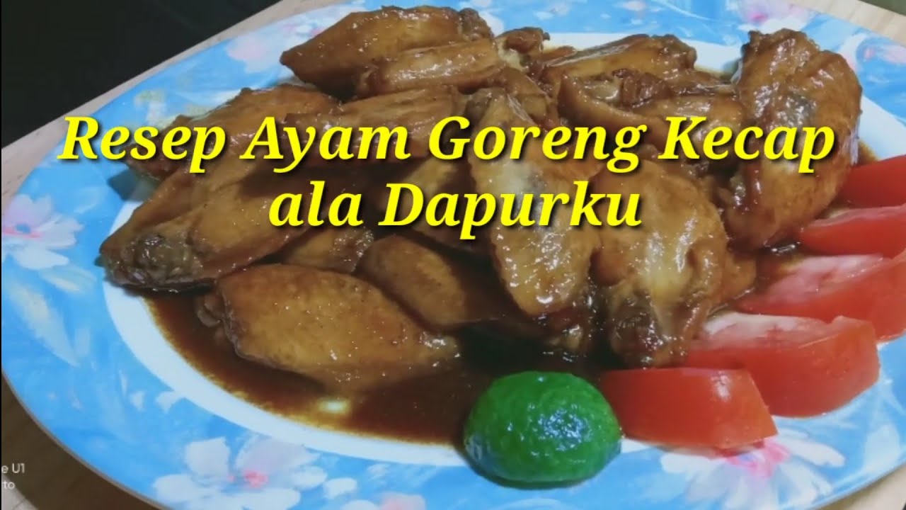 Resep Ayam Kecap Ala Ncc - Mudahnya x