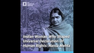 Indian Woman Who Shaped Universal Declaration Of Human Rights: Know About Hansa Mehta