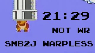 (21:29.793) SMB2J Warpless 8-4 Speedrun PB
its on
2nd in the world as of 6 Jan 2022
Played on Everdrive N8 (21:29.793) SMB2J Warpless 8-4 Speedrun PB