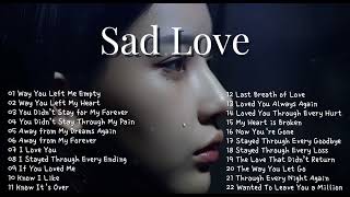 New Sad Love Songs 2026 | Relaxing Soft Songs | Emotional Romantic Songs ~ Way You Left Me Empty screenshot 3