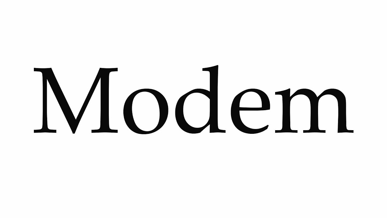 How To Pronounce Modem