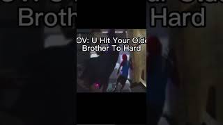 POV you hit your brother too hard 💀✌️#fyp #fyp #relatable