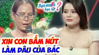 Mẹ theo con trai đi tìm vợ bật khóc gửi thư cho con dâu tương lai mong bấm nút | Bạn Muốn Hẹn Hò