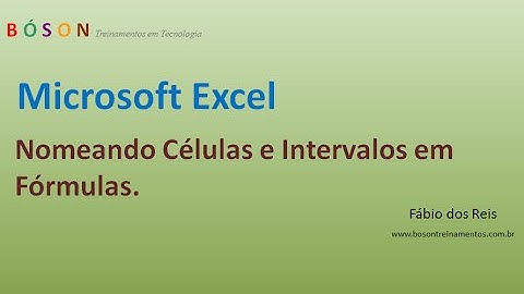 Excel - Nomeando Células e Intervalos para uso em Fórmulas