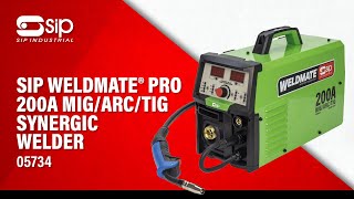 SIP | 05734 WELDMATE® PRO 200A MIG/ARC/TIG Synergic Welder