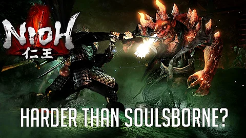 Is Nioh or Bloodborne better?