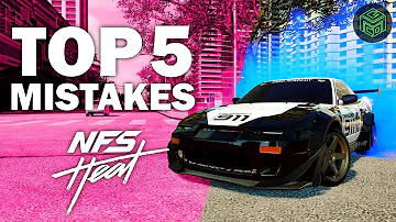 TOP 5 MISTAKES PLAYERS MAKE in NFS HEAT