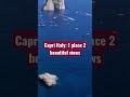 Capri Italy: 1 place 2 beautiful views (watch the full video on Tripilare)