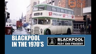 Blackpool in the 1970's