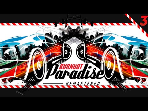 ЗАБЕРИТЕ УЖЕ РУЛЬ У МЕНЯ... ► #СТРИМ BURNOUT PARADISE REMASTERED ◄ vol. 3