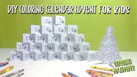 DIY Advent Coloring Calendar for Kids - How to Assemble - SVG Templates for Cricut /Silohuette Cameo