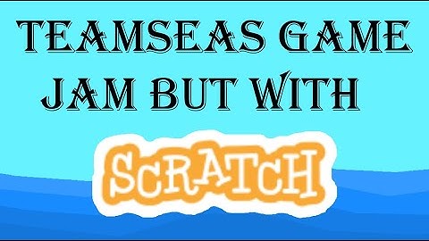 I used Scratch to make a game for the TeamSeas game jam!
