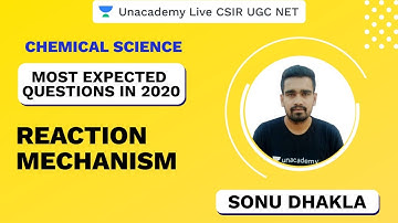 Most Expected Questions | Reaction Mechanism | Chemical Science | CSIR UGC NET 2020 | Sonu