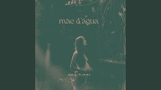 Video thumbnail of "Ana Tippi - Canto da Água"