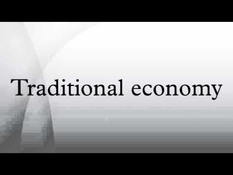 Traditional economy