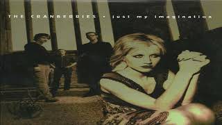 The Cranberries - Just My Imagination Slowed