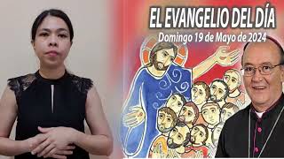El Evangelio de Día | Monseñor Enrique Díaz |  19 Mayo 2024