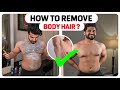 How to remove body hair 