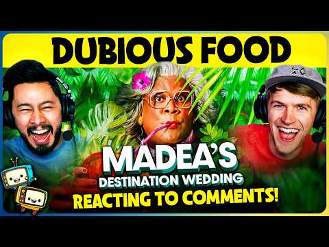 Thumbnail for YOUR COMMENTS on Madea’s Destination Wedding - DUBIOUS FOOD! w/ Jaby Koay