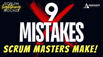 How to Fix Common Scrum Master Mistakes