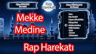 Rap Harekatı - Mekke Medine Oğuz Kaymakci & Orhan Türkyilmaz