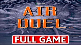 Air Duel - FULL GAME Walkthrough Longplay - YouTube