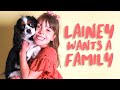 Lainey Gets a Family!