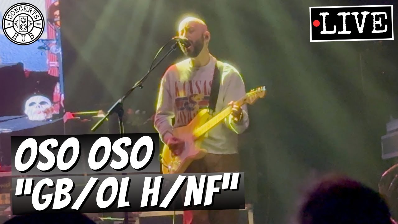 oso oso "gb/ol h/nf" LIVE