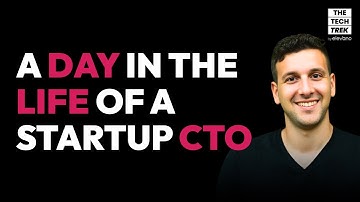 A Day in the Life of a Startup CTO