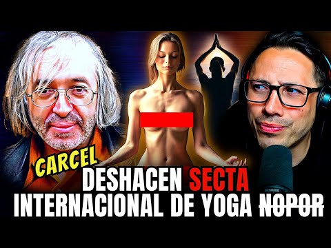 Desbaratan en Francia a #SECTA del YOGA NOPOR que FUNCIONABA en Argentina, España, Mexico y Uruguay