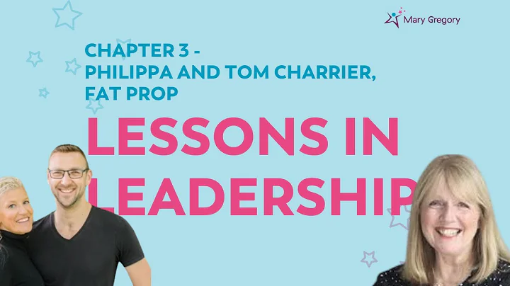 Lessons in Leadership: Episode 3 with Philippa and...