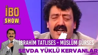 İbrahim Tatlıses, Müslüm Gürses - Sevda Yüklü Kervanlar | İbo Show Resimi