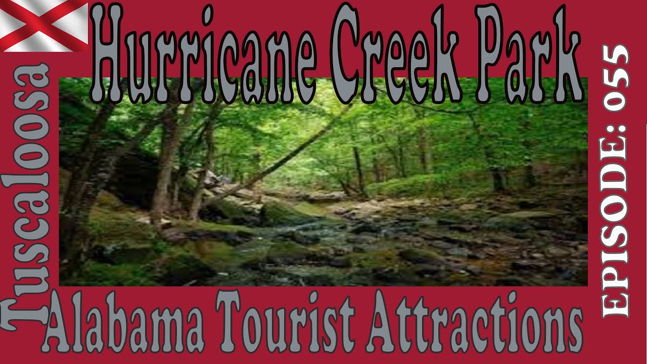 Hurricane Creek Park Tuscaloosa Alabama USA YouTube