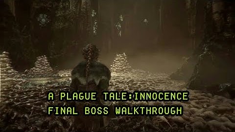 A Plague Tale: Innocence - Vitalis Boss Walkthrough