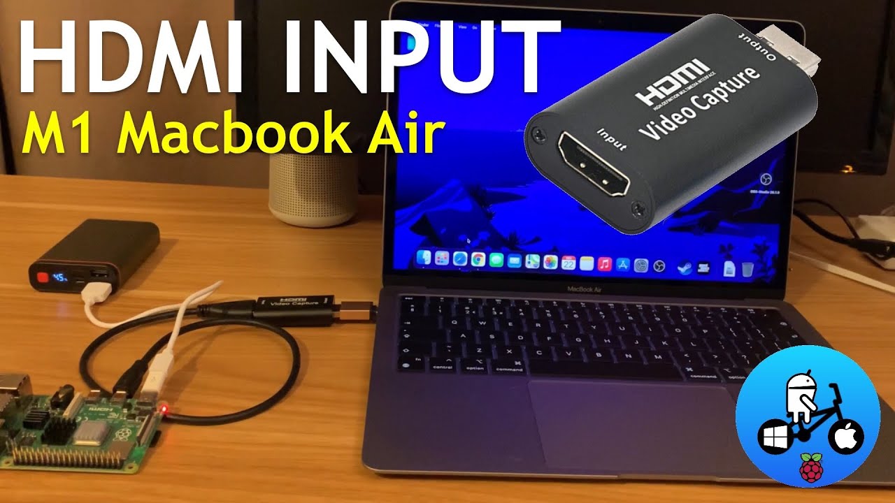 HDMI input. M1 MacBook Air & most Laptops. £9.00 Capture device. Raspberry  Pi 4. 