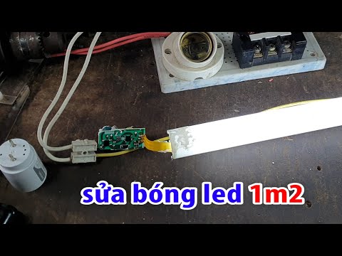 Video cách sửa bóng đèn led 1m2 - youtube
